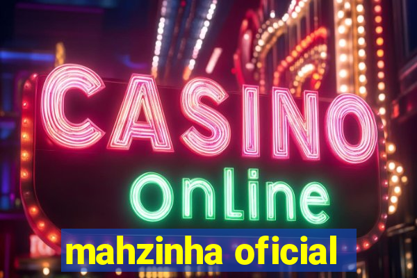 mahzinha oficial